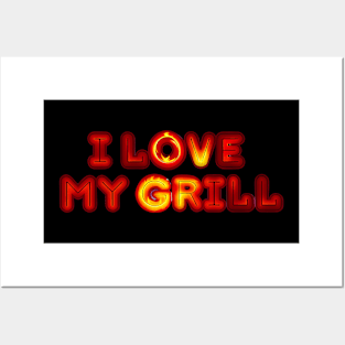 I love my grill Posters and Art